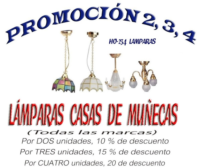 2,3,4, PROMOCION LAMPARAS CASAS DE MUECAS (leer ms,...)
